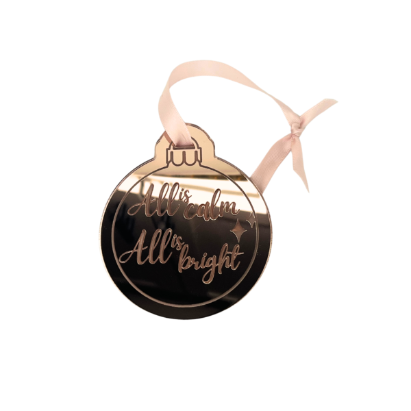 All is Calm - Mirrored Rose Gold Ornament - Image 2